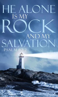 he alone is my rock